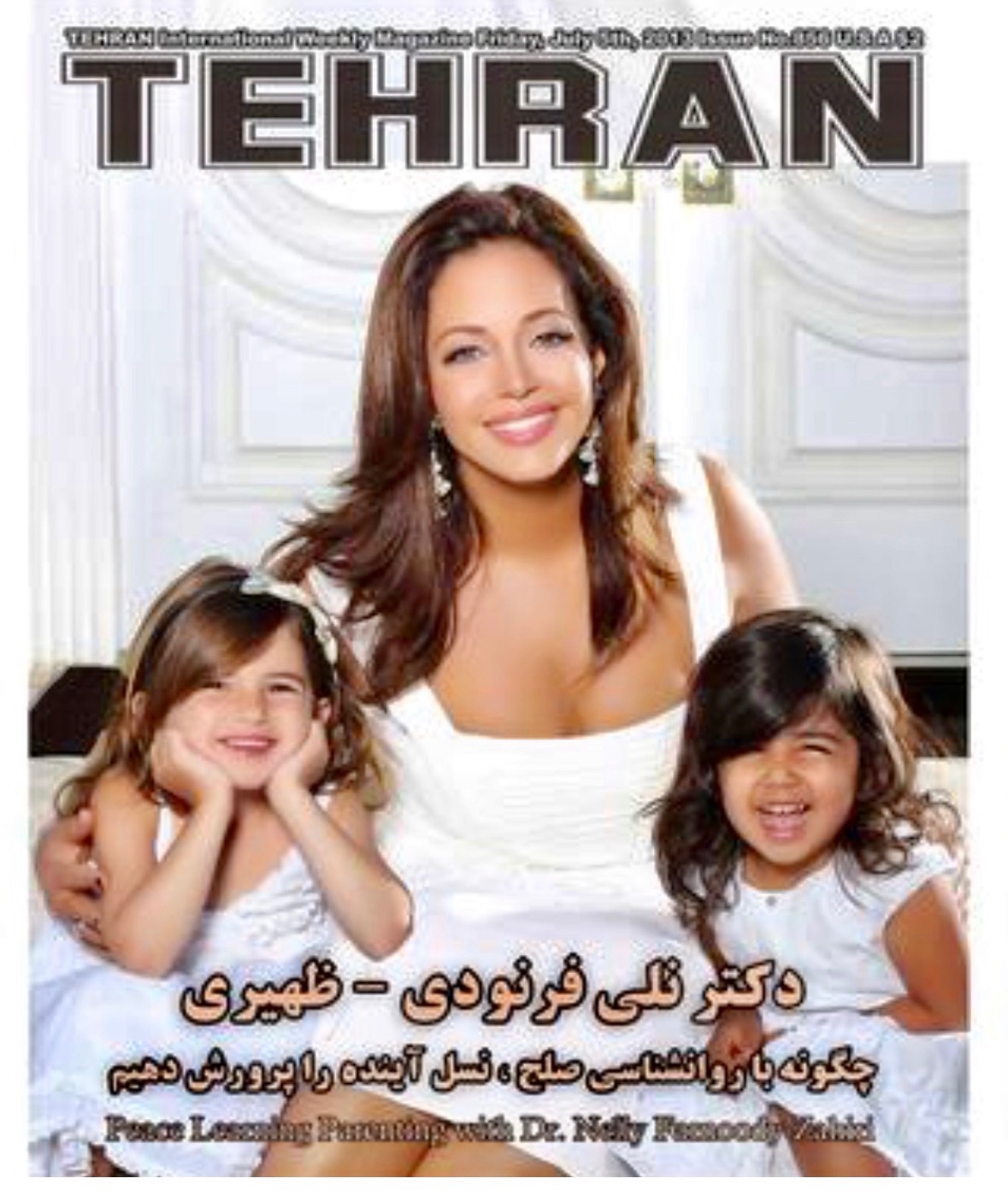 Dr. Nelly Farnoody-Zahiri on the cover of Tehran International Weekly Magazine with her daughters
